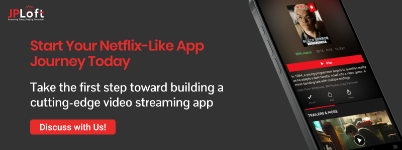 Develop an App Like Netflix